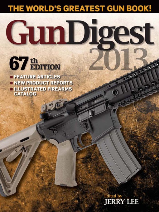 Title details for Gun Digest 2013 by Jerry Lee - Available